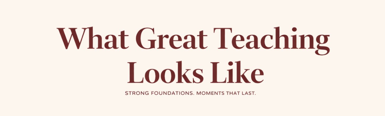 What Great Teaching Looks Like in a Primary School